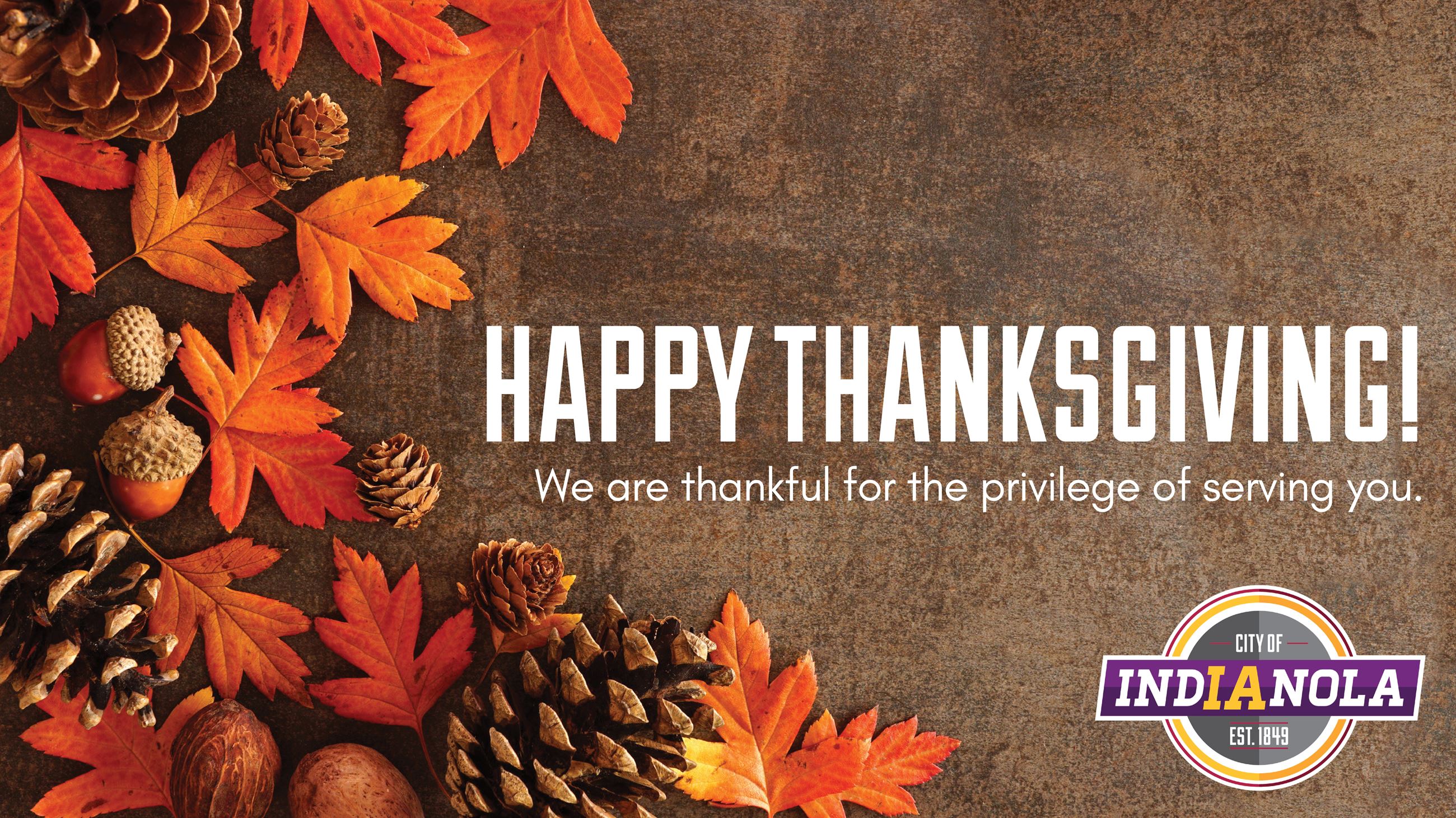 Harvest leaves with the City of Indianola logo and text that reads Happy Thanksgiving!