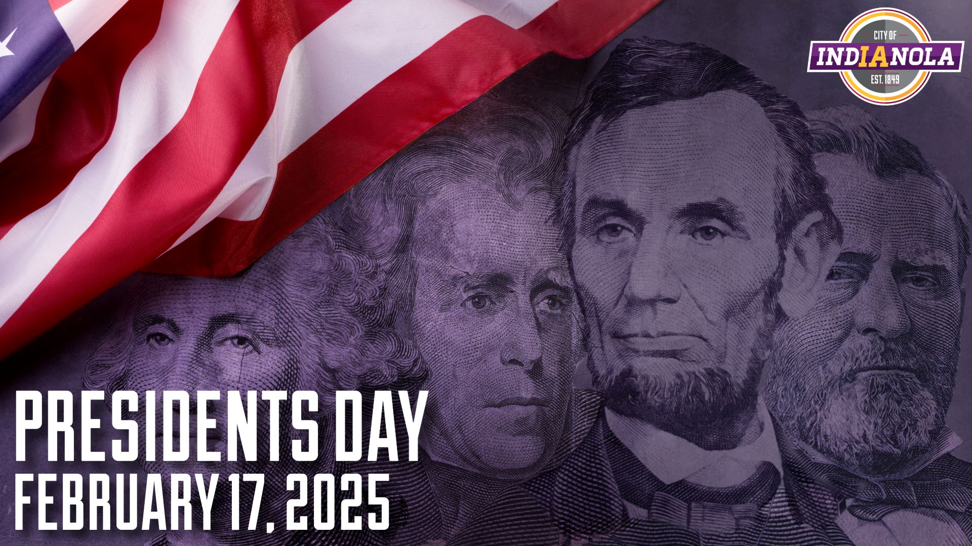 City of Indianola non-emergency offices closed on Presidents Day Monday, February 17, 2025
