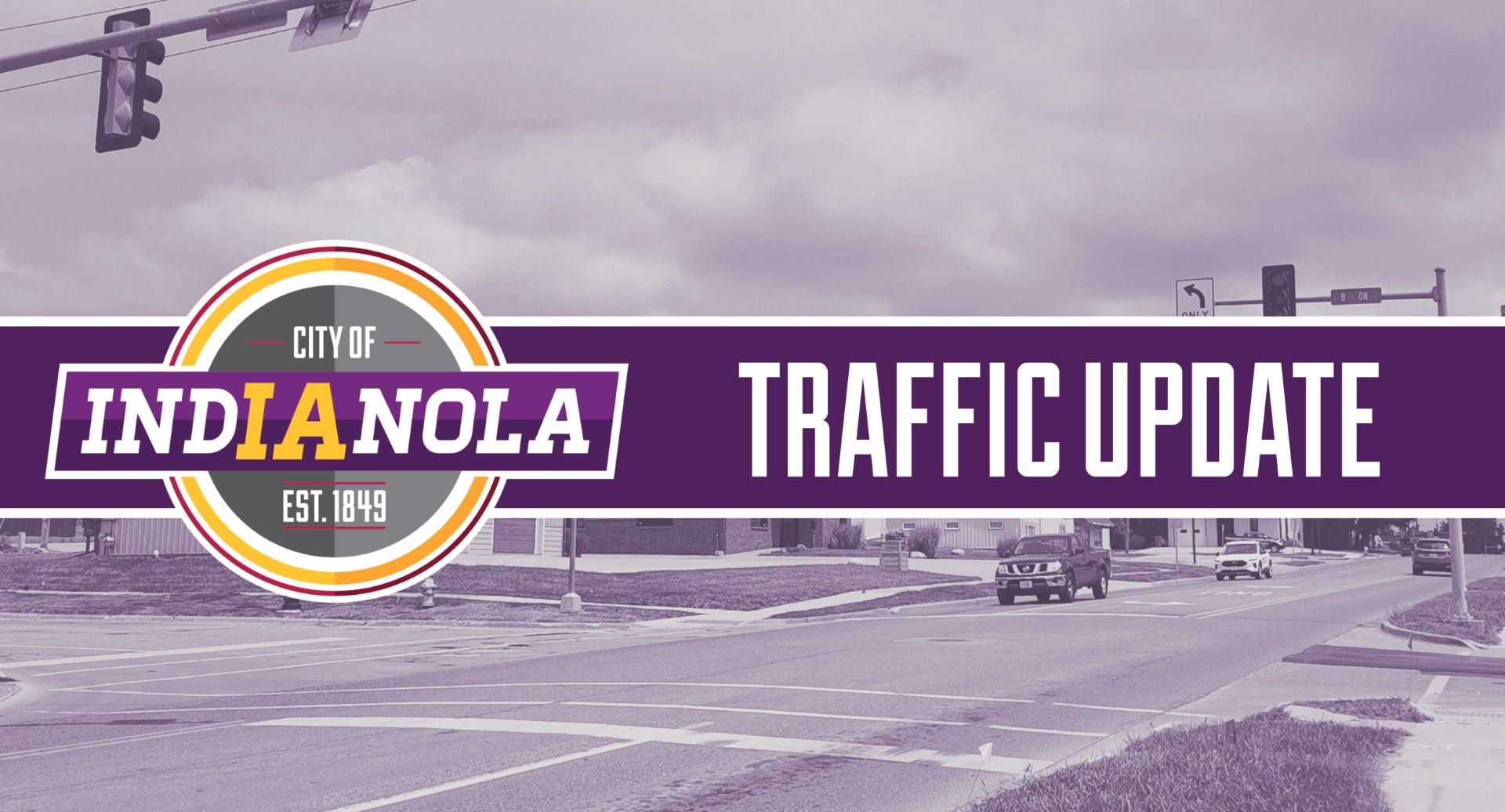 City of Indianola logo with text that reads Traffic Update with a photo of cars on a street.