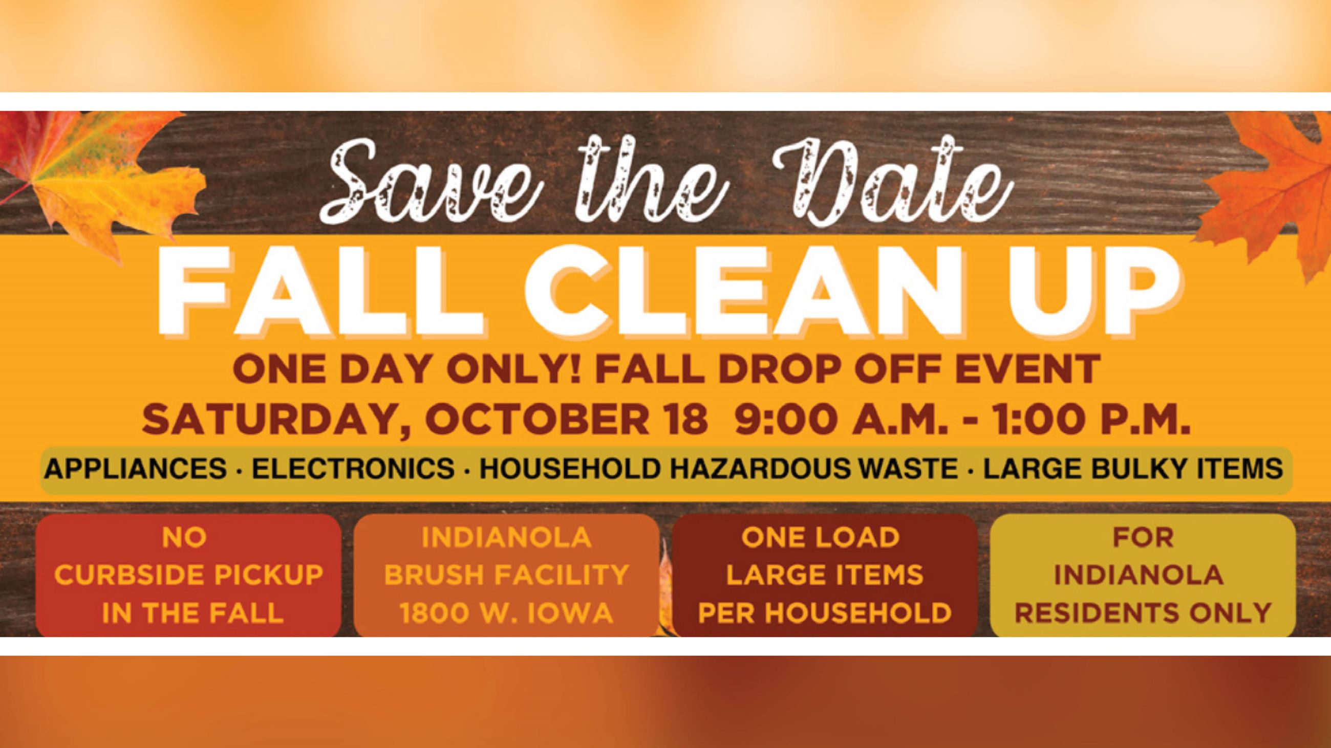Save the Date for Fall Cleanup in Indianola, Iowa from 9 a.m.-1 p.m. Saturday, Oct. 18, 2025.