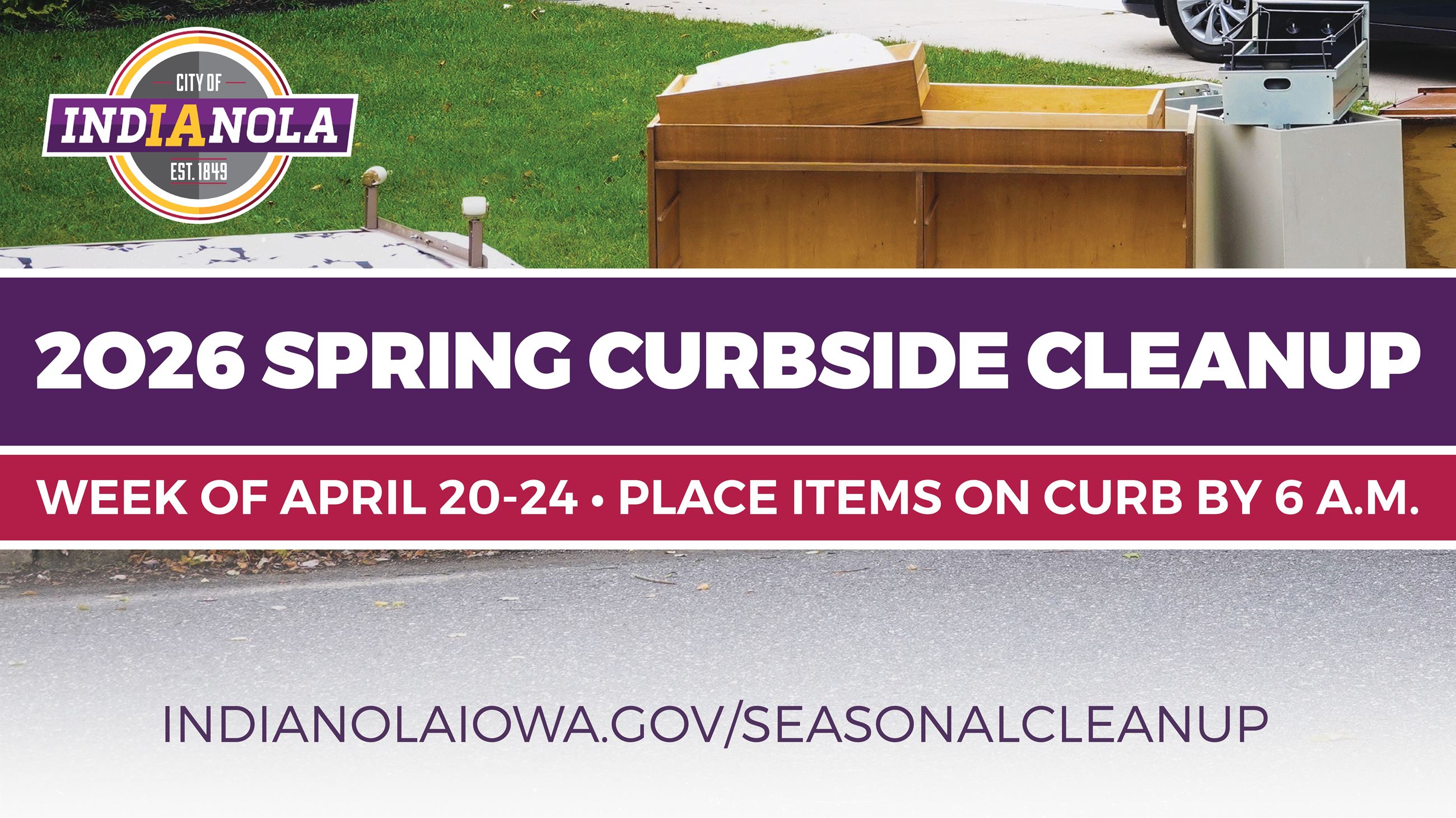 Items on the curb outside a home for the 2026 Spring Curbside Cleanup in Indianola from April 20-24.